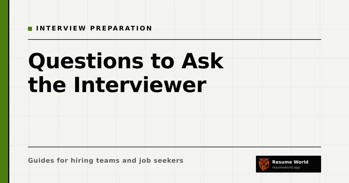 Questions to Ask the Interviewer: 25 Good Ones and Which to Avoid — Resume World