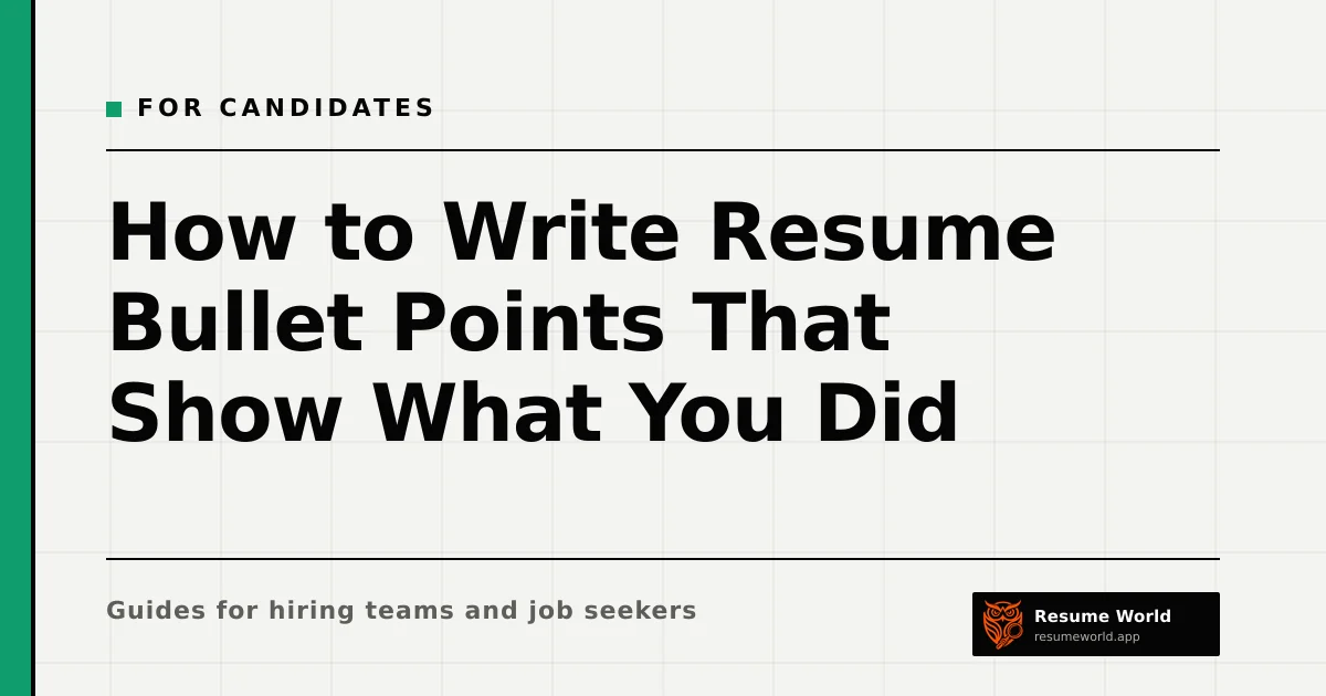 How to Write Resume Bullet Points That Show What You Did — Resume World