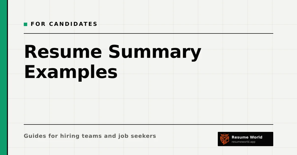 Resume Summary Examples: How to Write One a Recruiter Will Read — Resume World