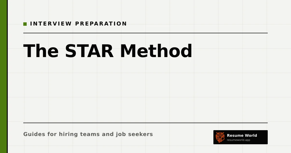 The STAR Method: How to Answer Behavioral Interview Questions — Resume World